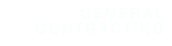 GENERAL CONTRACTING